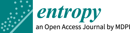 Entropy, an Open Access Journal by MDPI